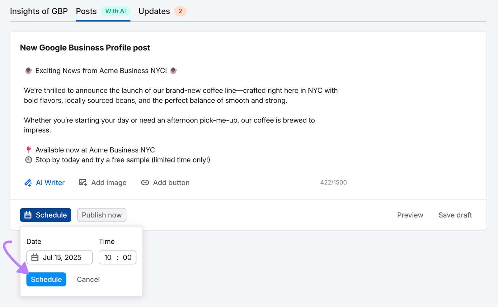 AI drafted Google Business Profile post announcing a new coffee line with schedule options selected and arrow pointing to Schedule button